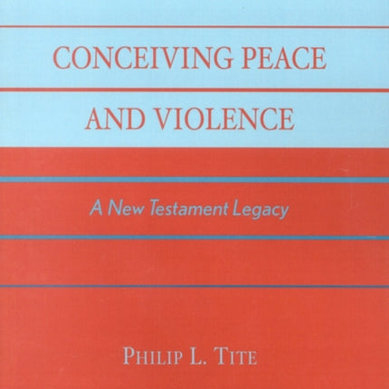 Conceiving Peace and Violence