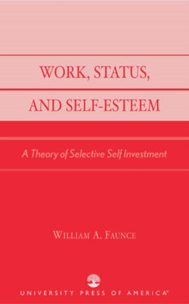 Work Status and SelfEsteem A Theory of Selective
