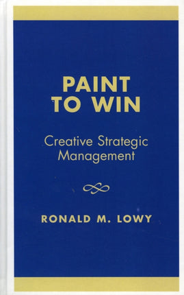 Paint to Win Creative Strategic Management
