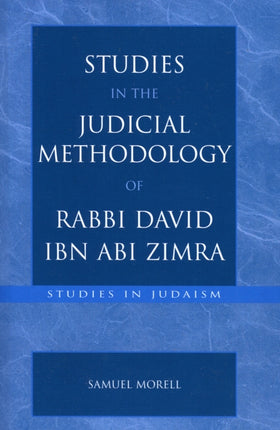 Studies in the Judicial Methodology of Rabbi
