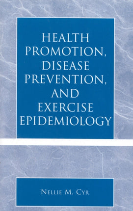 Health Promotion Disease Prevention and Exercise