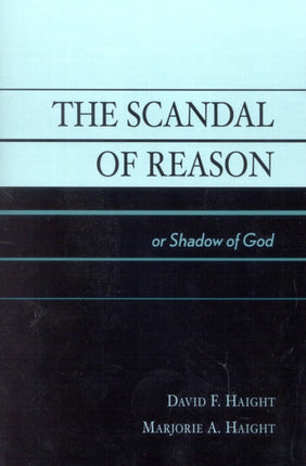 The Scandal of Reason