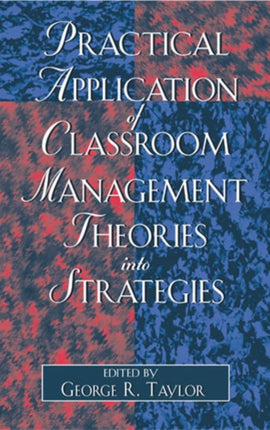 Practical Application of Classroom Management