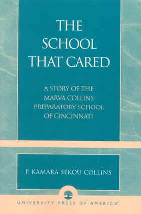 The School that Cared A Story of the Marva