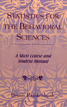 Statistics for the Behavioral Sciences