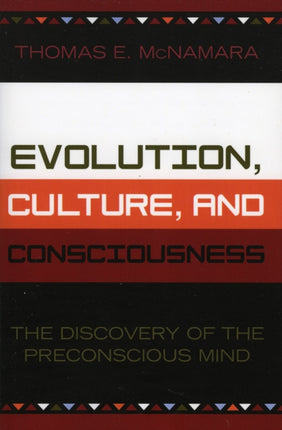 Evolution Culture and Consciousness