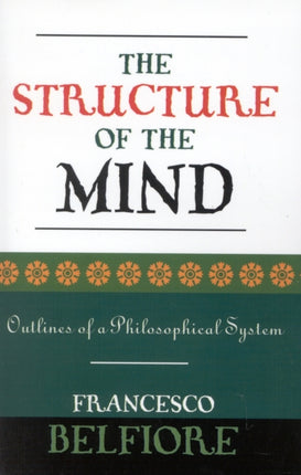 The Structure of the Mind Outlines of a