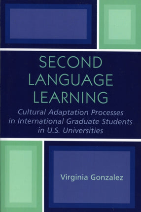 Second Language Learning and Cultural Adaptation