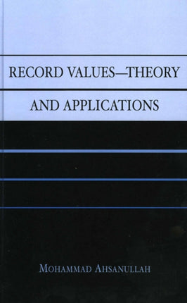 Theory and Applications Record Values