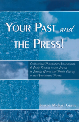 Your Past and the Press