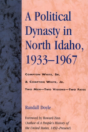 A Political Dynasty in North Idaho 19331967