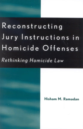 Reconstructing Jury Instructions in Homicide