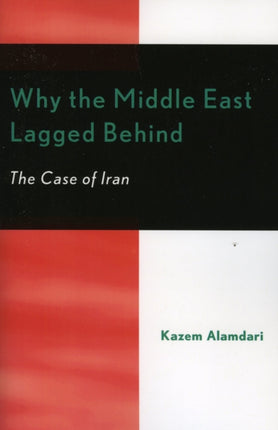 Why the Middle East Lagged Behind The Case of