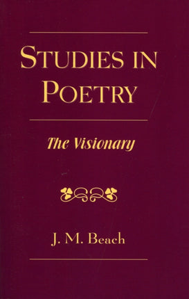 Studies in Poetry The Visionary
