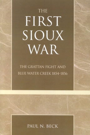 The First Sioux War