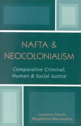 NAFTA  Neocolonialism
