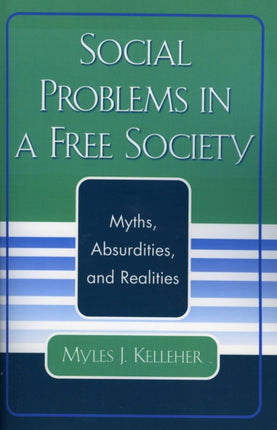 Social Problems in a Free Society Myths