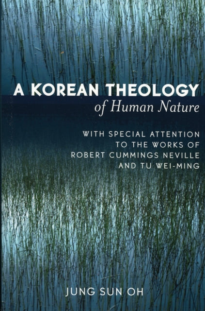 A Korean Theology of Human Nature With Special