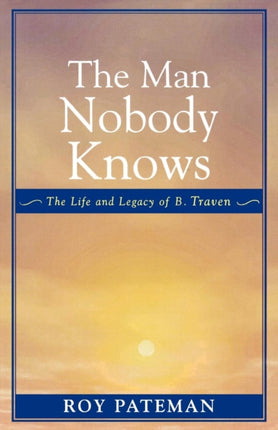 The Man Nobody Knows