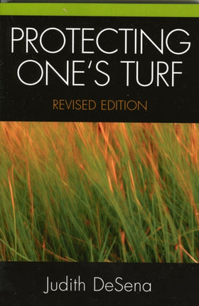 Protecting Ones Turf Revised Edition