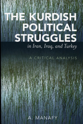 The Kurdish Political Struggles in Iran Iraq and
