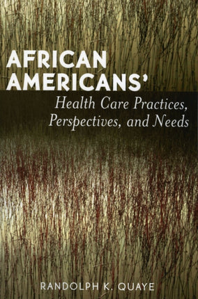 African Americans Health Care Practices