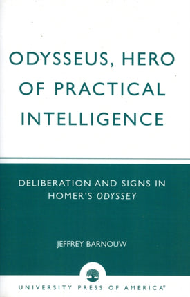 Odysseus Hero of Practical Intelligence