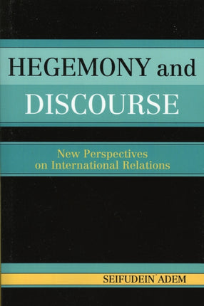 Hegemony and Discourse New Perspectives on