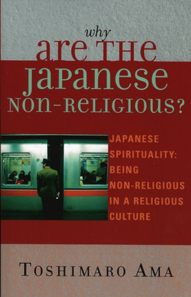 Why Are the Japanese NonReligious