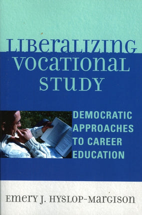 Liberalizing Vocational Study Democratic