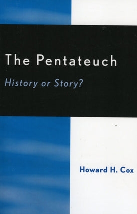 The Pentateuch History or Story