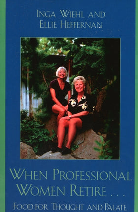 When Professional Women Retire   Food for Thought