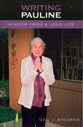 Writing Pauline Wisdom From A Long Life