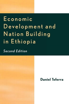 Economic Development and Nation Building in
