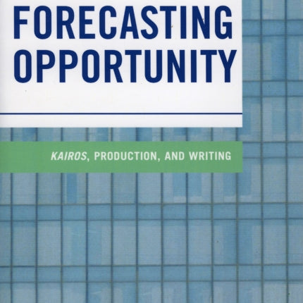Forecasting Opportunity