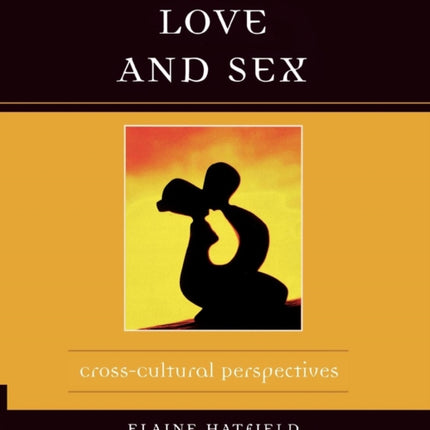 Love and Sex CrossCultural Perspectives