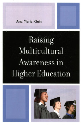 Raising Multicultural Awareness in Higher