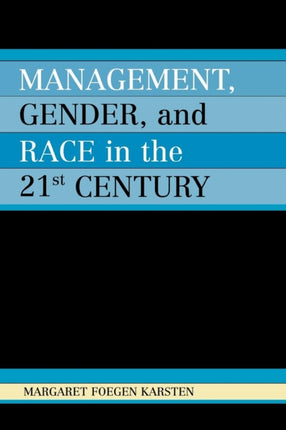 Management Gender and Race in the 21st Century