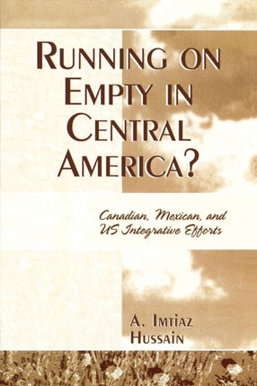 Running on Empty in Central America