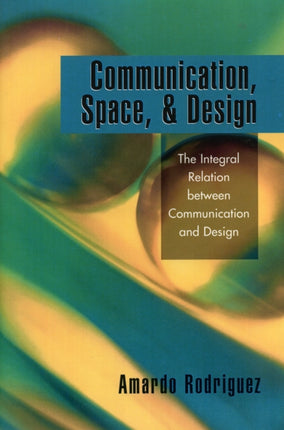 Communication Space and Design
