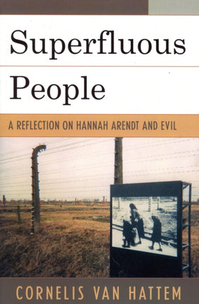 Superfluous People A Reflection on Hannah Arendt