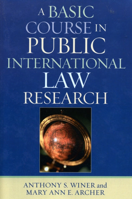 A Basic Course in International Law Research