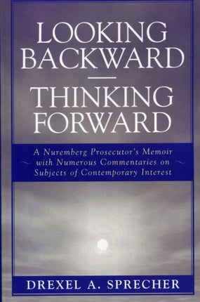 Looking BackwardThinking Forward