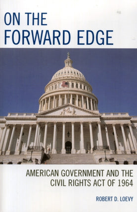 On the Forward Edge American Government and the