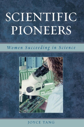 Scientific Pioneers Women Succeeding in Science