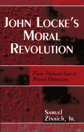 John Lockes Moral Revolution