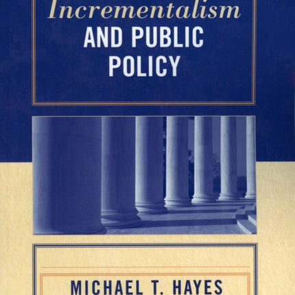 Incrementalism and Public Policy