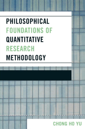 Philosophical Foundations of Quantitative