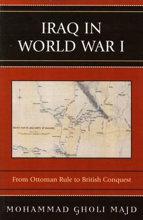 Iraq in World War I From Ottoman Rule to British