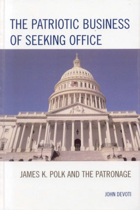 The Patriotic Business of Seeking Office